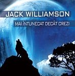 Mai intunecat decat crezi - Jack Williamson