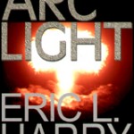 Arc Light - războiul nuclear a început deja